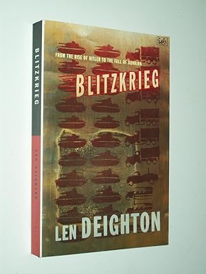 Imagen del vendedor de Blitzkrieg: From the Rise of Hitler to the Fall of Dunkirk a la venta por Rodney Rogers