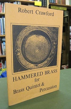 Hammered Brass for Brass Quintet & Percussion