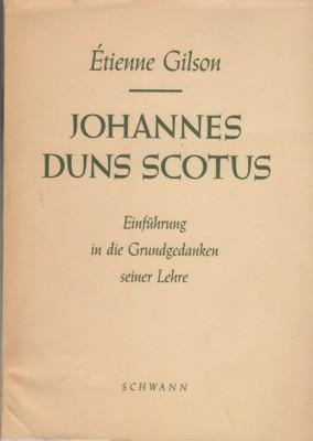 Johannes Duns Scotus. Einführung in die Grundgedanken seiner Lehre.