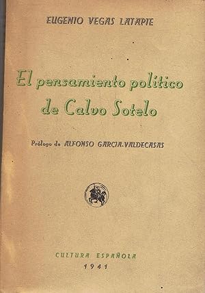 Seller image for EL PENSAMIENTO POLTICO DE CALVO SOTELO for sale by Librera Torren de Rueda