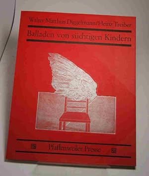 Balladen von süchtigen Kindern. Radierungen von Heinz Treiber.