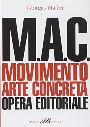 M.A.C. Movimento arte concreta. Opera editoriale