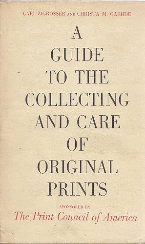 Bild des Verkufers fr A guide to the collecting and care of original prints zum Verkauf von Studio Bibliografico Marini