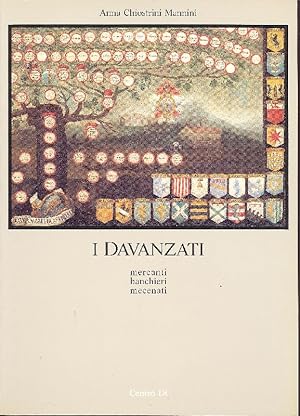 Seller image for I Davanzati. Mercanti, banchieri, mecenati for sale by Studio Bibliografico Marini