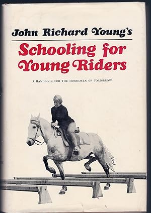 Seller image for SCHOOLING FOR YOUNG RIDERS for sale by Larimar Animal Books