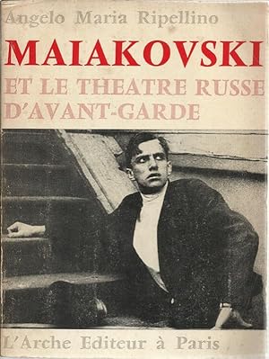 Maiakovski et le Theatre Russe D'Avant-Garde