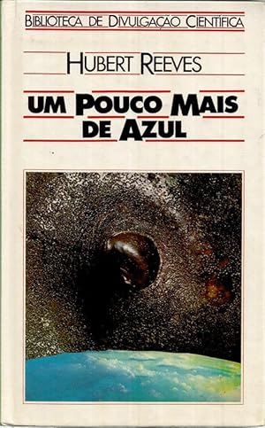 Um Pouco Mais de Azul - Evolução Cosmica