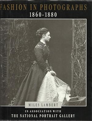 Fashion in Photographs 1860-1880