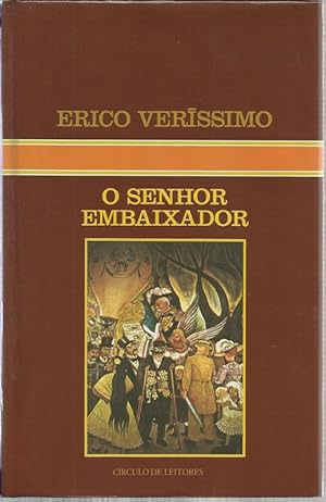 O Senhor Embaixador