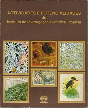 Actividades e Potencialidades do Instituto de Investigação Cientifica Tropical - Exposição