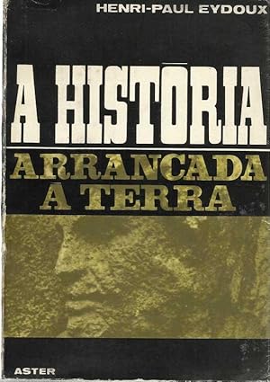 A História Arrancada a Terra