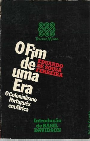 Fim de Uma Era - O Colonialismo Português em África