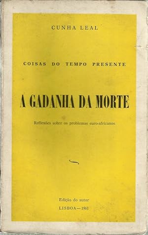 A Gadanha da Morte Reflexões Sobre os Problemas Euro-Africanos