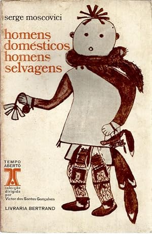 Homens Domésticos Homens Selvagens