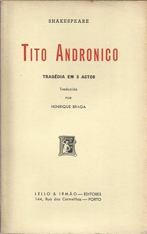 Tito Andronico - Tragédia em Cinco Actos