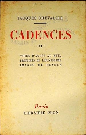 Cadences - voies d'accès au réel - principes de l'humanisme - images de France.