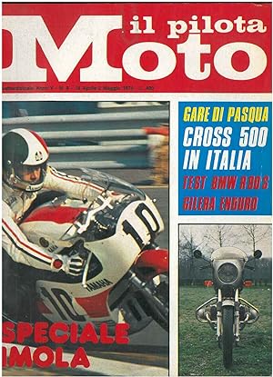 Il pilota moto. Quattordicinale. Anno V, n. 8, 18 aprile-2 maggio 1974
