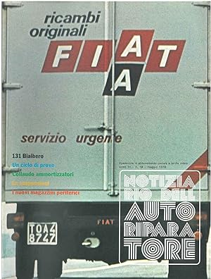 Notiziario dell autoriparatore, Anno VI - n° 19 - maggio 1978. 131 Bialbero, Un ciclo di prove, C...