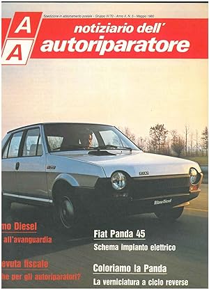 Notiziario dell autoriparatore, anno II, n° 5 - Maggio 1980. Fiat Panda 45: schema impianto elett...