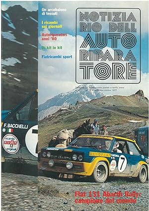Notiziario dell autoriparatore, Anno V - n° 14 - Settembre - Ottobre 1977. Fiat 131 Abarth Rally:...