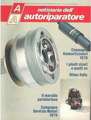 Notiziario dell autoriparatore, Anno VI - n° 25 - dicembre 1978. Campagna ammortizzatori 1979, i ...