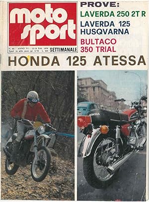 Moto sport. Anno VI, n. 68, 12-18 febbraio 1976. Honda 125 Atessa