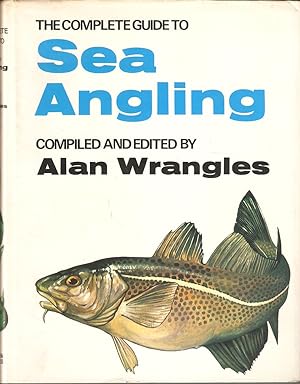 Seller image for THE COMPLETE GUIDE TO SEA ANGLING. Edited and compiled by Alan Wrangles. Illustrated by David Carl Forbes. for sale by Coch-y-Bonddu Books Ltd