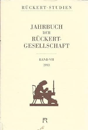 Imagen del vendedor de Jahrbuch der Rckert Gesellschaft Band VII, 1993 a la venta por Antiquariat Lcke, Einzelunternehmung