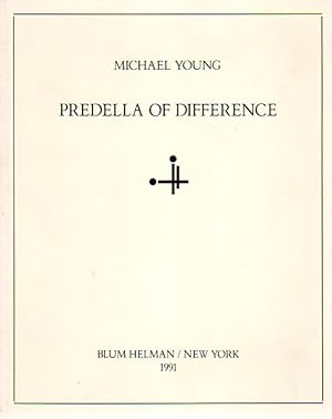 Seller image for Predella of Difference. Blum Helman, New York, 2 October - 2 November, 1991. for sale by Antiquariat Querido - Frank Hermann