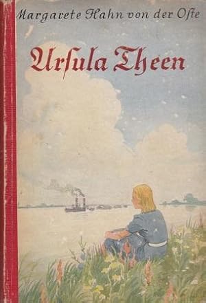 Image du vendeur pour Ursula Theen. Eine Erzhlung vom Niederrhein. mis en vente par Versandantiquariat Dr. Uwe Hanisch