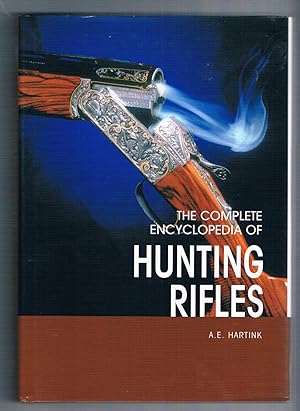 Seller image for The Complete Encyclopedia of Hunting Rifles. for sale by The Old Station Pottery and Bookshop