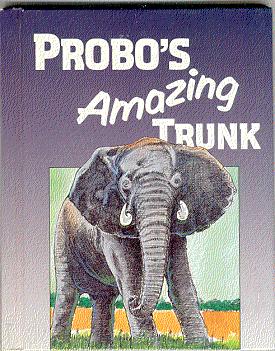 Seller image for PROBO'S AMAZING TRUNK for sale by ODDS & ENDS BOOKS