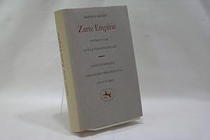 Bild des Verkufers fr Zarte Empirie : Studien zur Literaturgeschichte zum Verkauf von Antiquariat Wilder - Preise inkl. MwSt.