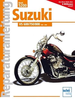 Image du vendeur pour Suzuki VS 600/750/800 Intruder. : 1985-2000 // Reprint der 3. Auflage 2010 mis en vente par AHA-BUCH GmbH