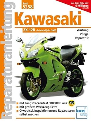 Image du vendeur pour Kawasaki ZX-12 R ab Modelljahr 2000 : Baujahre 1988 bis 1990 / Reprint der 3. Auflage 2002 mis en vente par AHA-BUCH GmbH