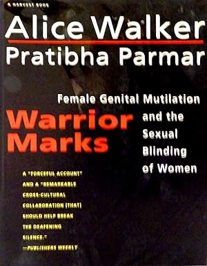 Seller image for Warrior Marks: Female Genital Mutilation and the Sexual Blinding of Women for sale by The Parnassus BookShop