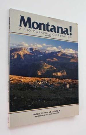 Seller image for Montana!: A Photographic Celebration, Volume 3 for sale by Cover to Cover Books & More