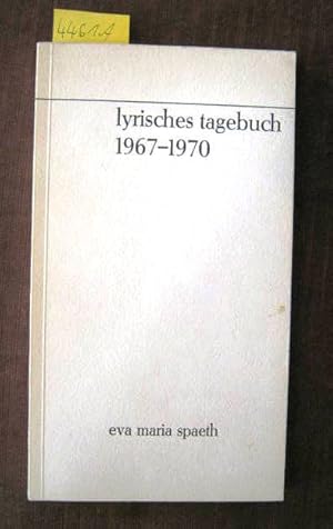 Image du vendeur pour Lyrisches Tagebuch. 1967-1970. mis en vente par Augusta-Antiquariat GbR