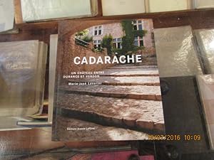 Bild des Verkufers fr Cadarache.Un chteau entre Durance et Verdon. zum Verkauf von Librairie FAUGUET