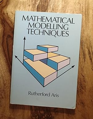 MATHEMATICAL MODELLING TECHNIQUES: (Dover Books on Computer Science)