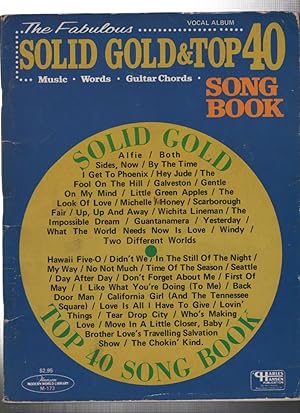 The Fabulous Solid Gold & Top 40 Song Book