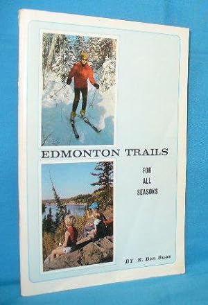 Seller image for Edmonton Trails for All Seasons for sale by Alhambra Books