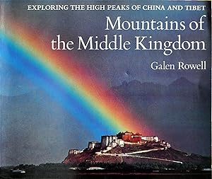 Immagine del venditore per Mountains of the Middle Kingdom: Exploring the High Peaks of China and Tibet venduto da Casa Camino Real