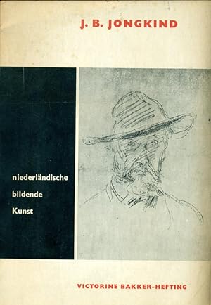 Bild des Verkufers fr J.B. Jongkind. Aus der Reihe: nieerlndische bildende Kunst. zum Verkauf von Online-Buchversand  Die Eule