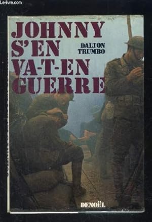 Image du vendeur pour JOHNNY S EN VA T EN GUERRE mis en vente par Le-Livre