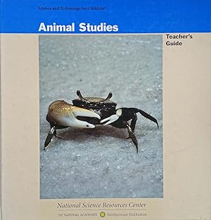 Science and Technology for Children: Animal Studies Teacher's Guide (Second Edition)