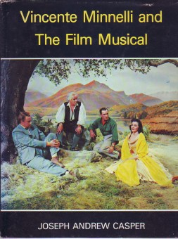 Bild des Verkufers fr Vincente Minnelli and The Film Musical. zum Verkauf von Antiquariat ExLibris Erlach Eberhard Ott
