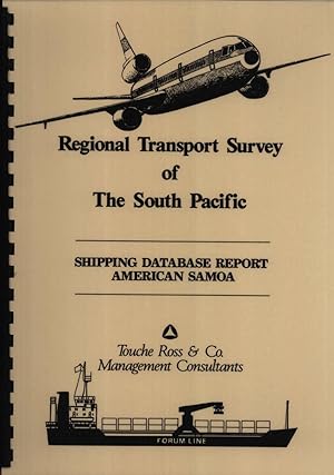 Seller image for Regional Transport Survey of the South Pacific: Shipping Database Report, American Samoa for sale by Masalai Press
