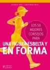 Seller image for Los 50 mejores consejos para una figura esbelta y en forma for sale by AG Library