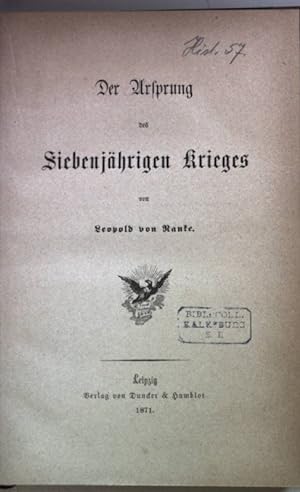 Bild des Verkufers fr Der Ursprung des Siebenjhrigen Krieges. zum Verkauf von books4less (Versandantiquariat Petra Gros GmbH & Co. KG)